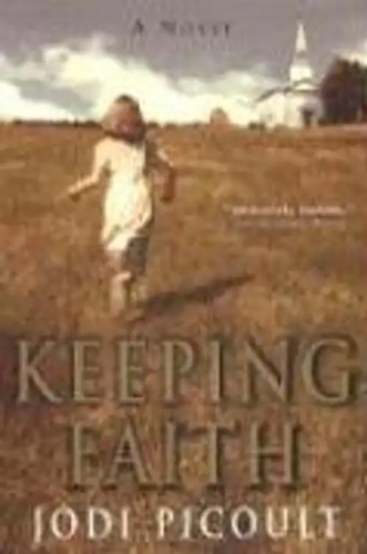Keeping faith picoult jodi - keeping, picoult,